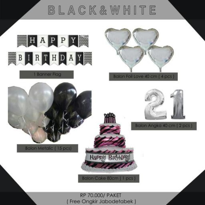 

PAKET BIRTHDAY "BLACK & WHITE