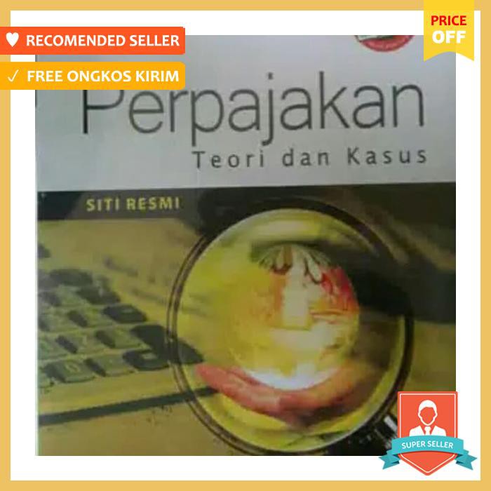 PERPAJAKAN TEORI DAN KASUS EDISI 8 BUKU 2 SITI RESMI