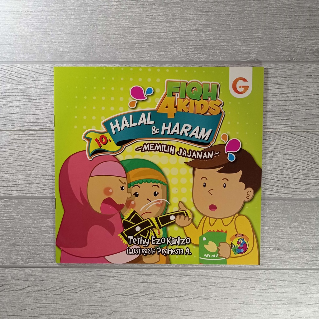 Buku Fiqh For Kids 10 : Halal &amp; Haram - Memilih Jajanan - Gema Insani 100% Original