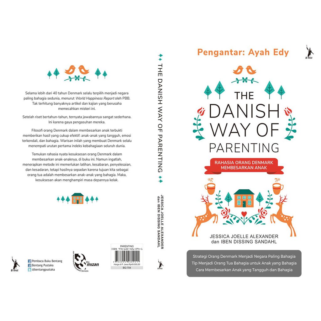 THE DANISH WAY OF PARENTING (RAHASIA ORANG DENMARK MEMBESARKAN ANAK) KARYA JESSICA JOELLE ALEXANDER &amp; IBEN DISSIN SANDAHL