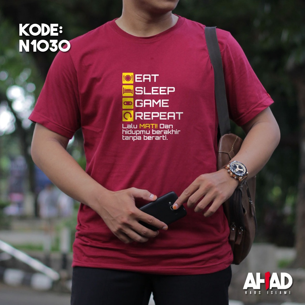 Kaos Islami Ahad - Eat sleep game repeat N1032