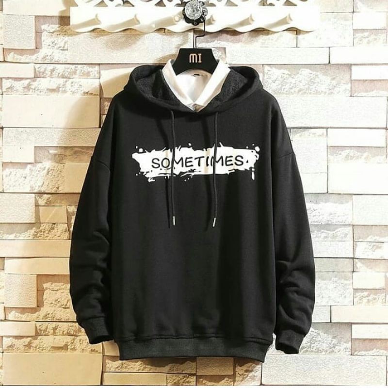SOMETIMES HOODIE | SWEATER COWOK | HOODIE COWOK | HOODIE HITS | HOODIE KEREN | HOODIE MURAH