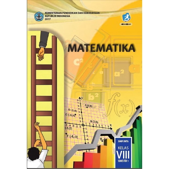 Buku Semester 1 Matematika Kelas 8 VIII 2 SMP Kurikulum 2013 Revisi 2017 Paket Sekolah Pertama