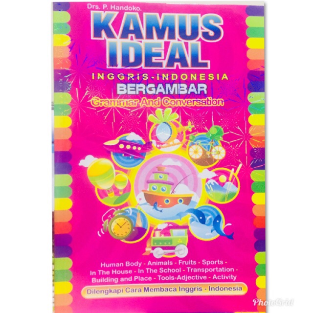 Kamus Ideal Bergambar Inggris-Indonesia / Kamus Anak Bergambar