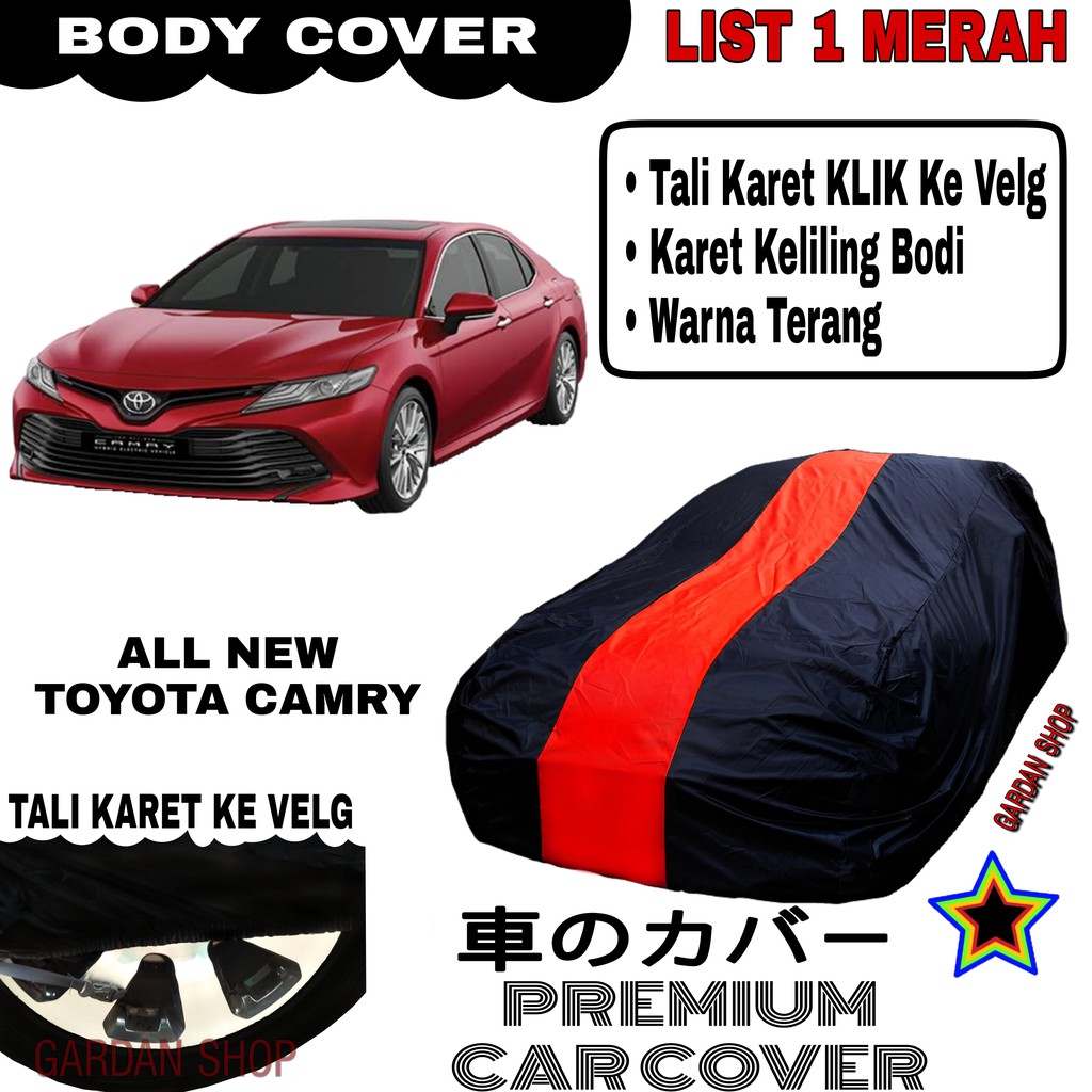 Body Cover ALL NEW TOYOTA CAMRY List Single MERAH Sarung Mobil Penutup Camry PREMIUM