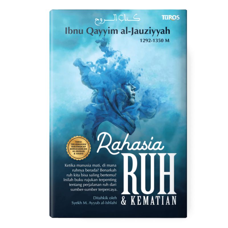 RAHASIA RUH DAN KEMATIAN IBNUL QAYYIM AL-JAUZIYYAH