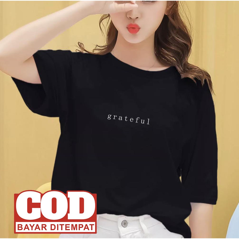 DINO CLOTHING - KAOS GRATEFUL/KAOS KATUN COMBED / BISA COD / KAOS OVERSIZE/KAOS WANITA-HITAM