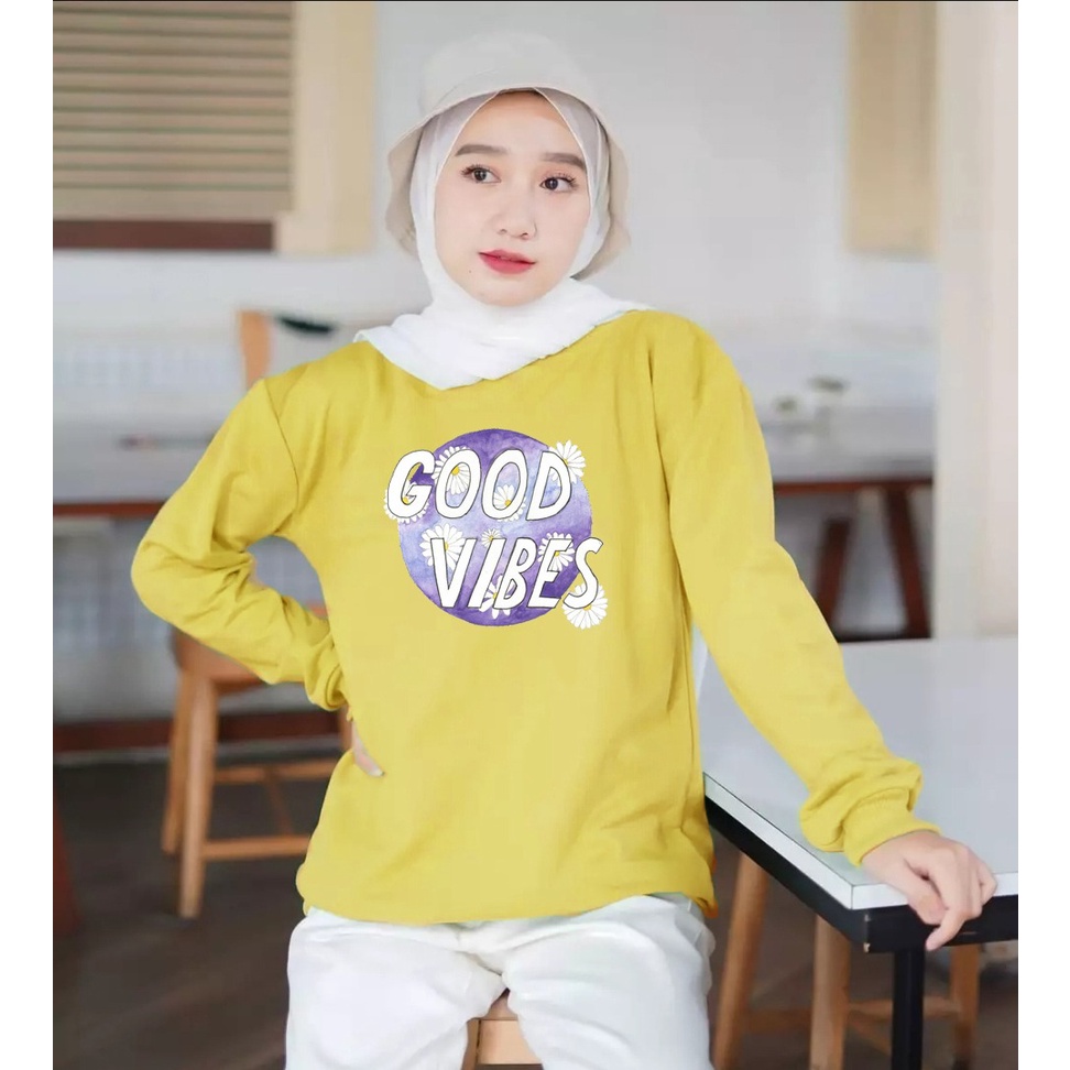 MYSTIQUE.ID-BAJU KAOS TANGAN PANJANG GOOD VIBES T-SHIRT LUCU DAN AESTHETIC COCOK DIGUNAKAN DENGAN HIJAB UP TO XXL