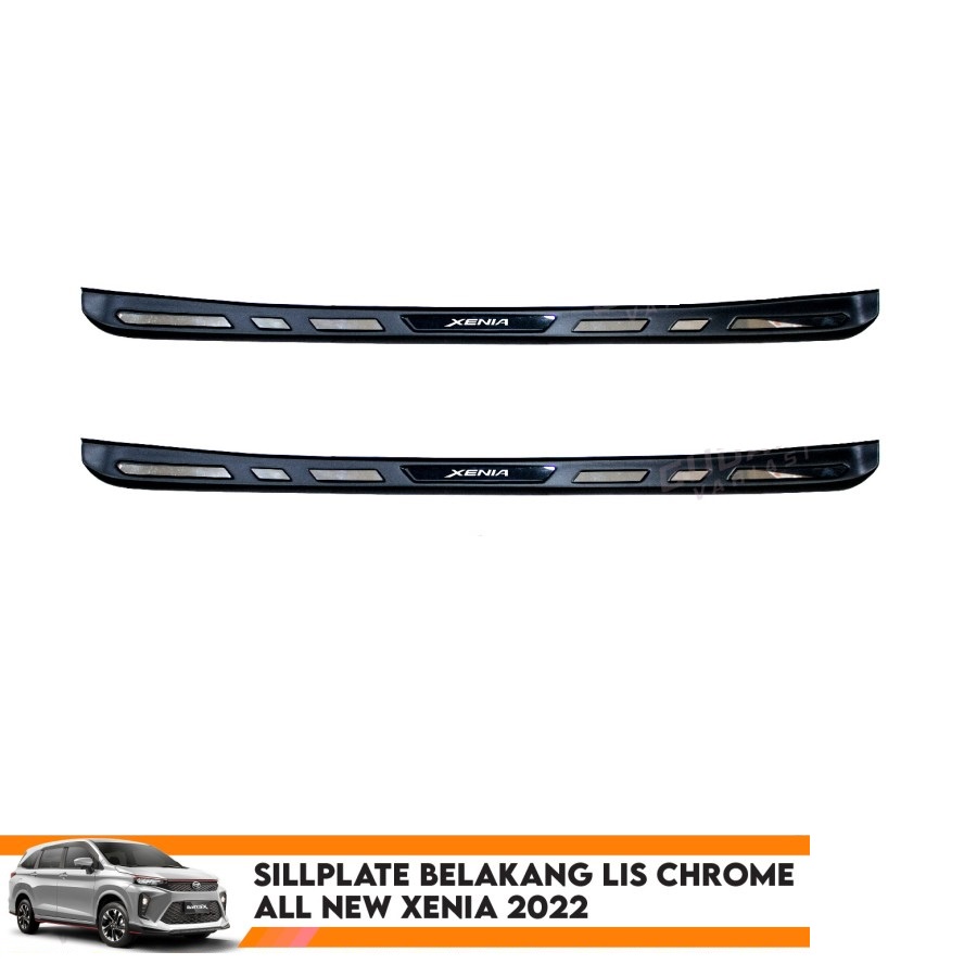 Sillplate Belakang All New Xenia 2022 Lis Chrome