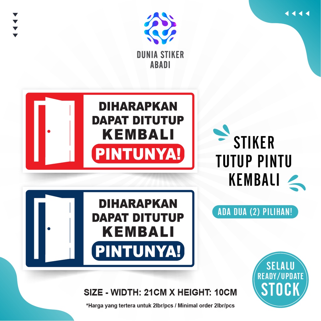 

Stiker Harap Tutup Pintu Kembali (21x10cm) - Per/2 lembar