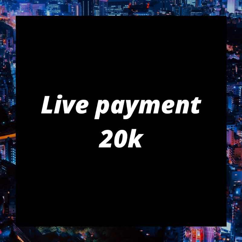 

nota live payment 20k