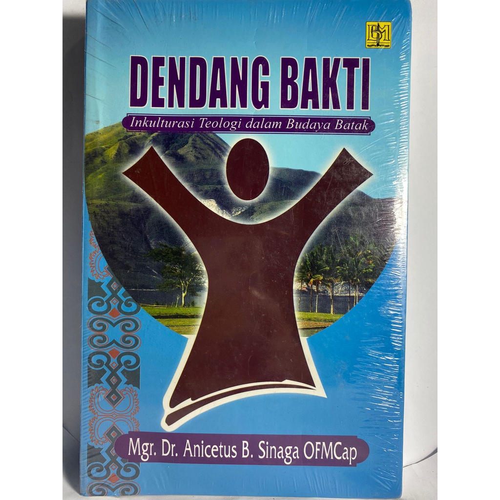 DENDANG BAKTI INKULTURASI TEOLOGI DALAM BUDAYA BATAK ANICETUS SINAGA ORIGINAL ASLI AGAMA TRADISIONAL