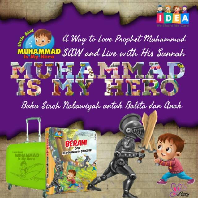 Muhammad Is My Hero Buku Siroh Nabawiyah
