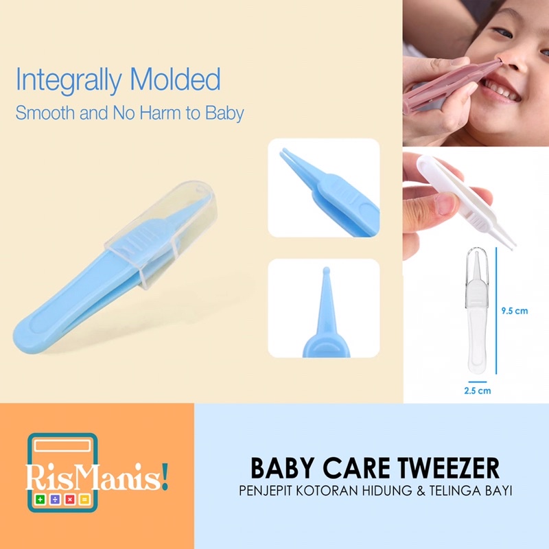 BABY CARE TWEEZER - Pinset Penjepit Kotoran Hidung Telinga Upil Perawatan Bayi Anak Balita Buah Hati