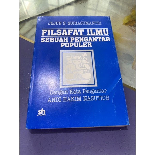 

BUKU FILSAFAT ILMU JUJUN S SURIASUMANTRI BUKU BEKAS