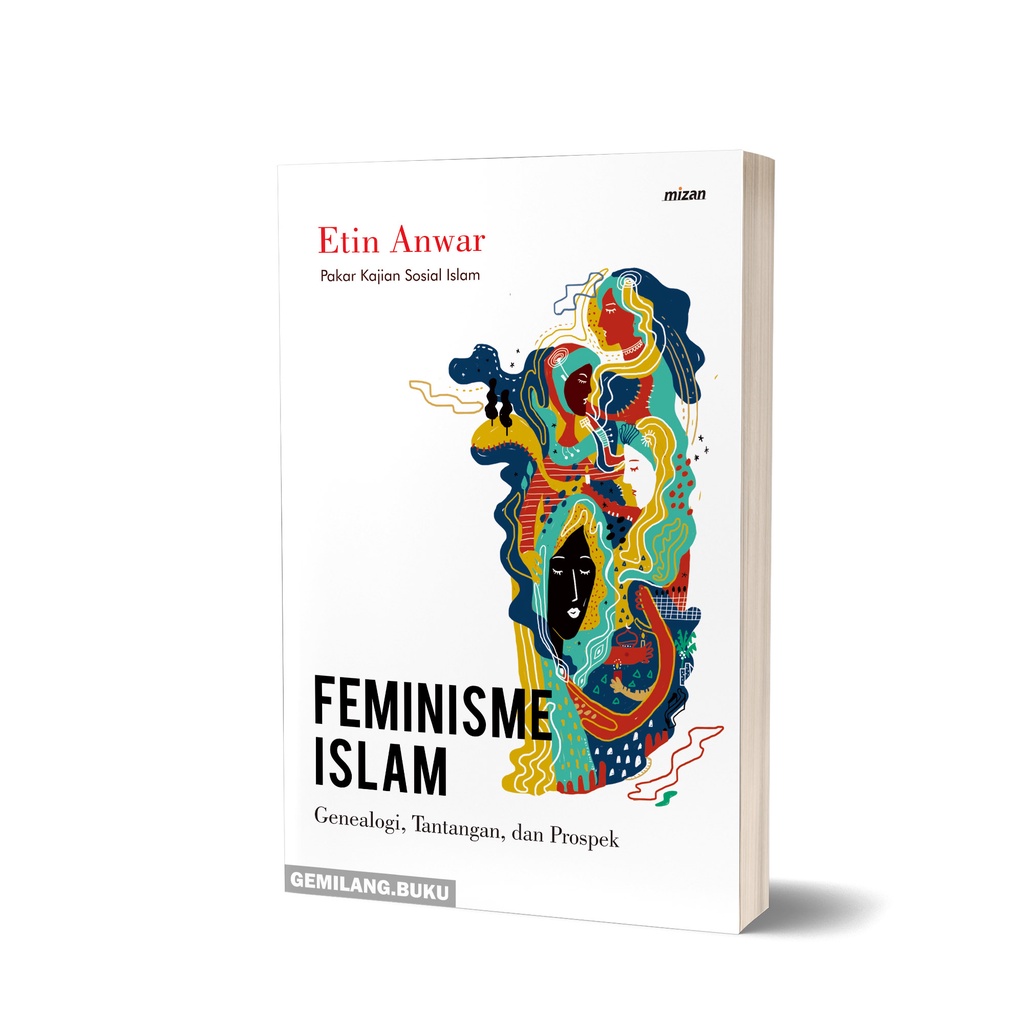 Buku Feminisme Islam: Genealogi, Tantangan, Dan Prospeknya Di Indonesia - Atin Anwar - Mizan