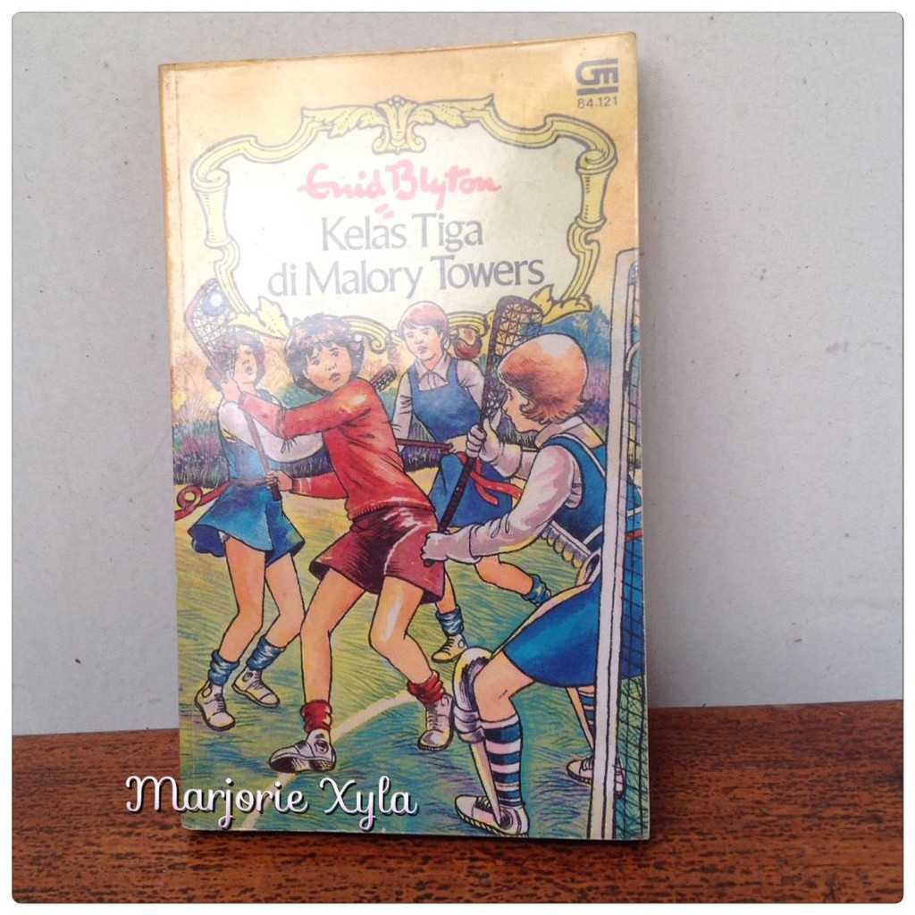 Enid Blyton - Kelas Tiga di Malory Towers