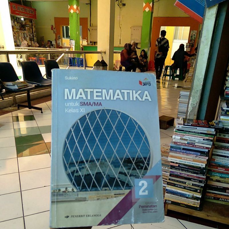 Buku Pelajaran Matematika Kelas 11 Kelompok Peminatan MIPA Kurikulum 2013 Sukino