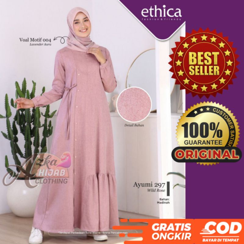 Original Gamis ETHICA Terbaru AYUMI 297 / Baju Gamis Terbaru 2022 / Dress Muslim Terbaru 2022 / Gami