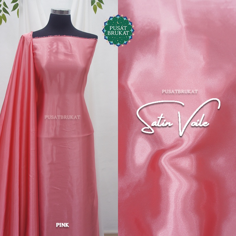 KAIN SATIN VOILE / SATEN PREMIUM - WARNA PINK, LEBAR 115CM  [harga per 0.5m]