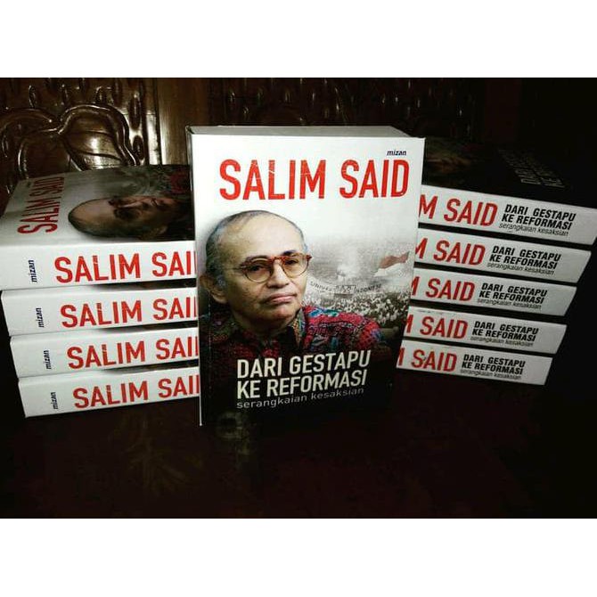 Salim Said Dari Gestapu Ke Reformasi Serangkaian Kesaksian