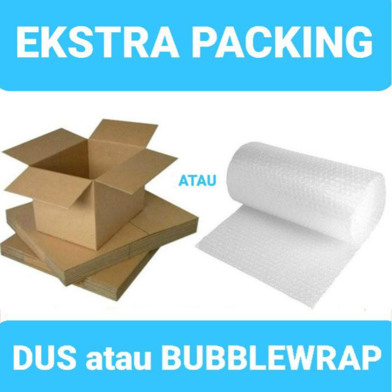 

(wajib) Ekstra packing dus dan bubble wrap