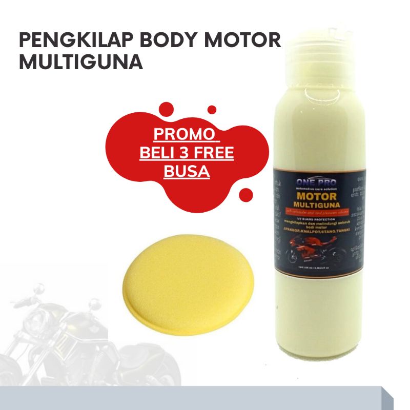 PENGKILAP BODY MOTOR MULTIGUNA ONE PRO ORIGINAL 100 ML