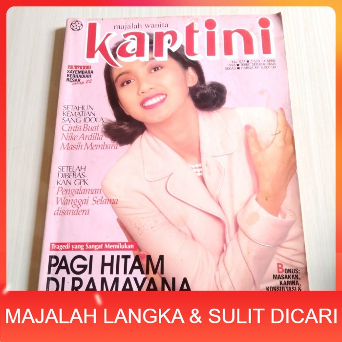 Majalah KARTINI No.577 Apr 1996 DESY RATANASARI (RARE ITEM) Langka