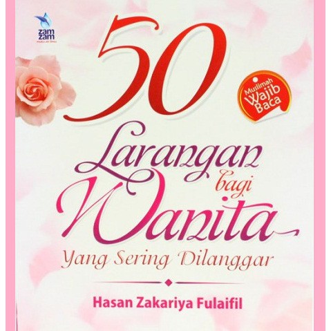 50 Larangan bagi Wanita yang Sering Dilanggar -zm2