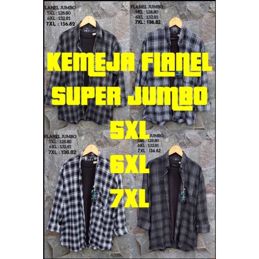 Kemeja flanel super jumbo 5xl 6xl 7xl - flanel pria big size 5xl 6xl 7xl - kemeja flanel 5xl 6xl 7xl