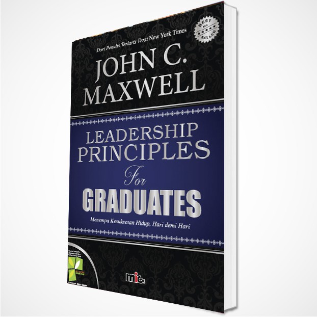 Buku Kepemimpinan - Leadership Principles For Graduates - John C. Maxwell (Bahasa Indonesia)