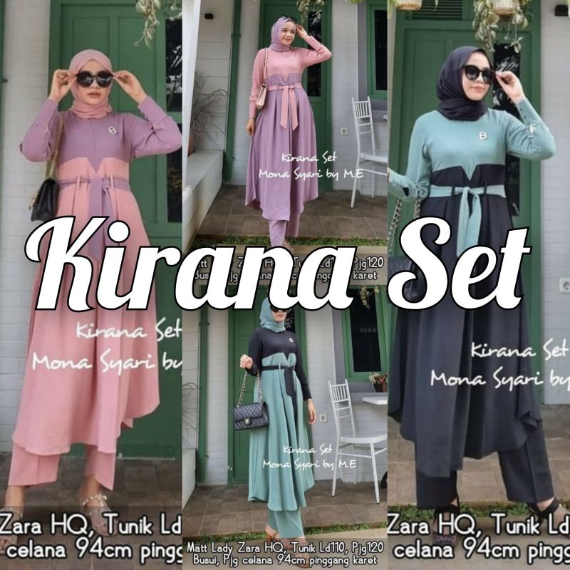 KIRANA SET / SET CELANA / SET KULOT / SETELAN CELANA / SETELAN GAMIS / FASHION MUSLIM
