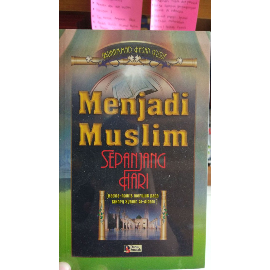 Menjadi Muslim Sepanjang Hari