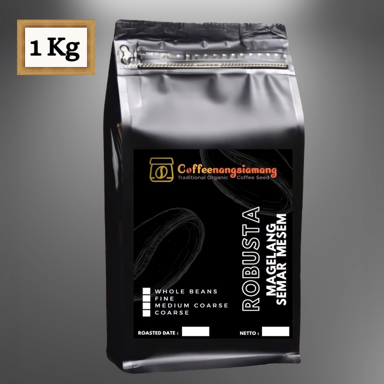 

KOPI FINE ROBUSTA MAGELANG 1Kg PREMIUM - (Biji/Giling)