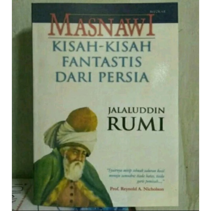 masnawi kisah fantastis dari persia jalaluddin rumi