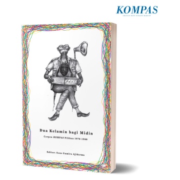 Dua Kelamin Bagi Midin-Cerpen Pilihan Kompas 1970 -1980 Kumpulan Cerpen