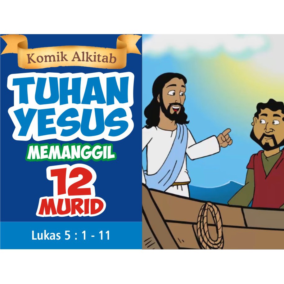 Buku Komik Cerita Alkitab Anak TUHAN YESUS MEMANGGIL 12 MURID