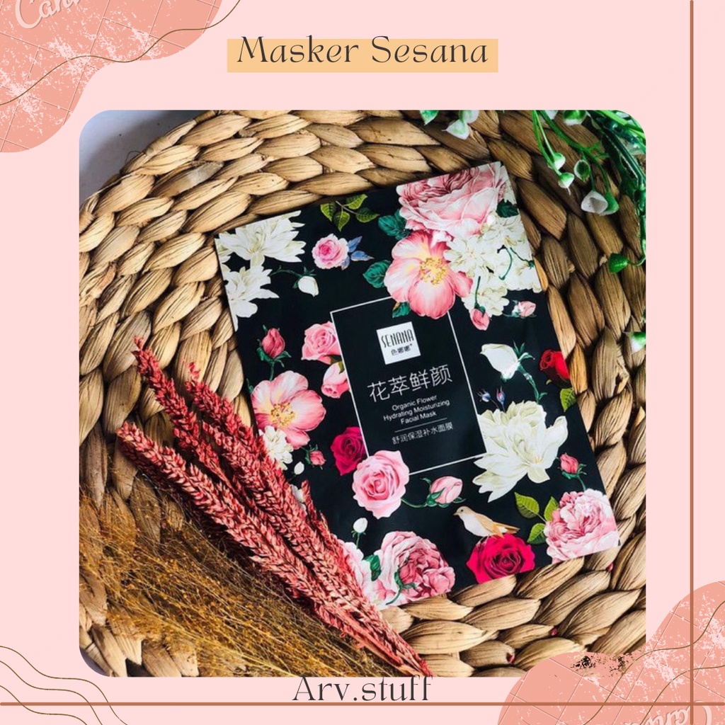 SHEETMASK SENANA-ORGANIC FLOWER HYDRITING MOITURIZING FACIAL MASK/ Masker Korea, Masker Wajah, Kaya Manfaat, Treatment Muka, Perawatan dan Kecantikan Kulit Wajah