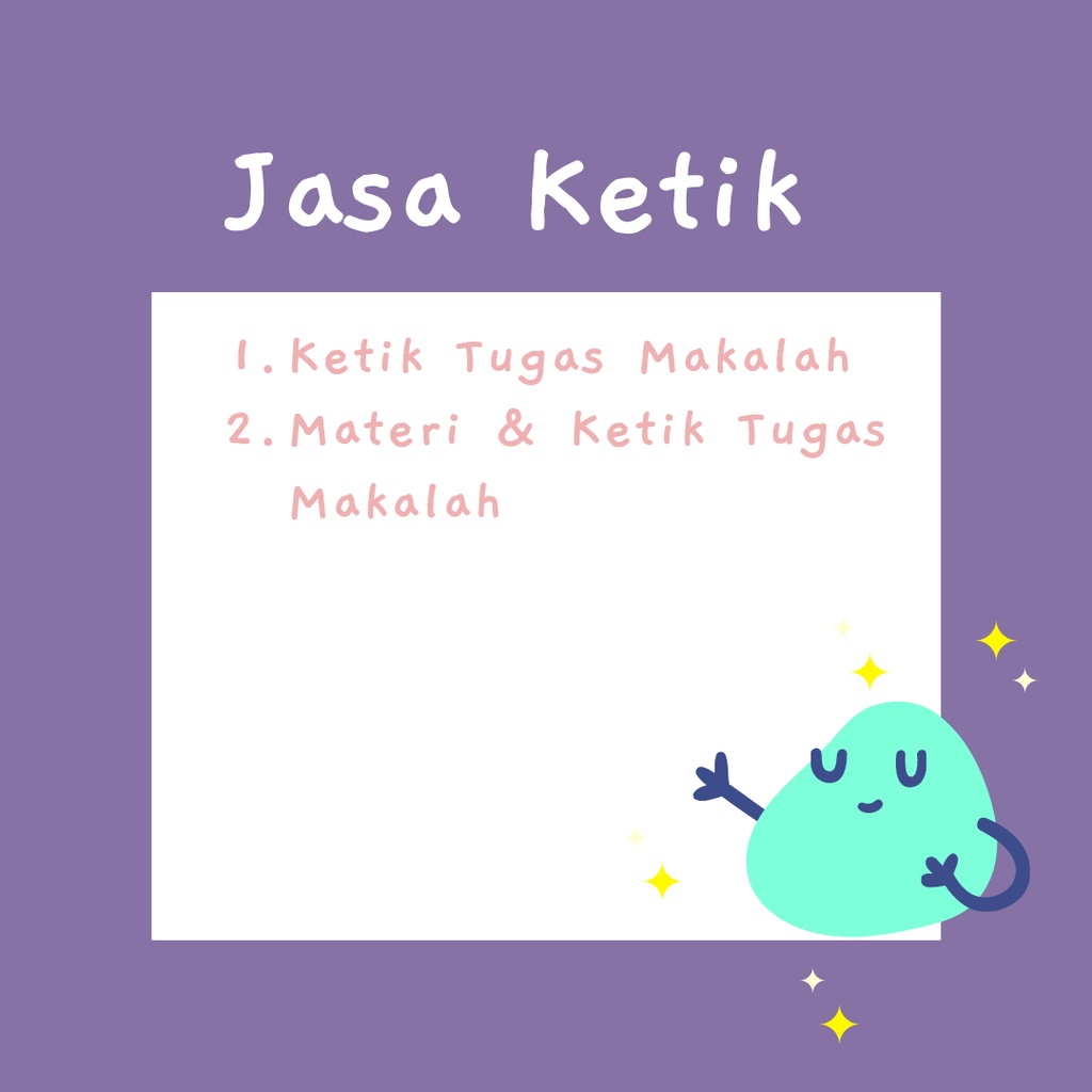 JASA KETIK TUGAS MAKALAH ESAI LAPORAN