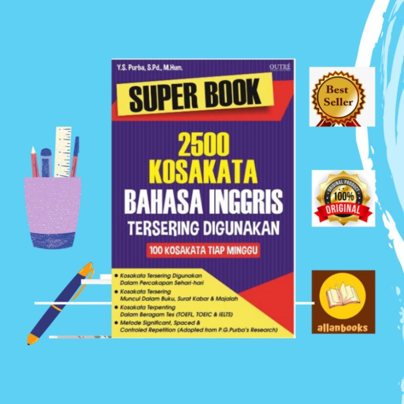 BUKU BAHASA INGGRIS SUPER BOOK 2500 KOSA KATA TERSERING DI GUNAKAN-0