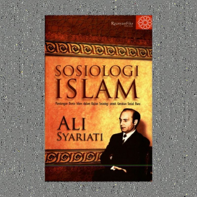 SOSIOLOGI ISLAM ALI SYARIATI