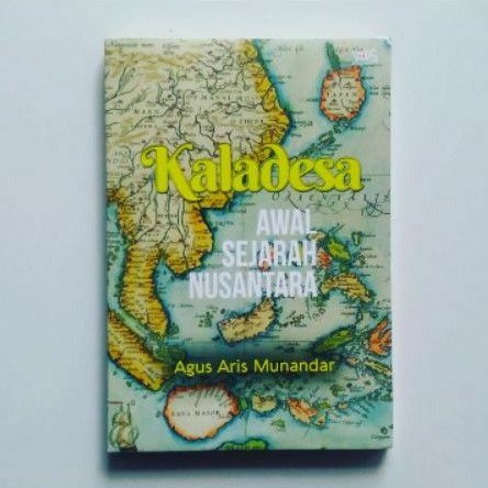 KALADESA : AWAL SEJARAH NUSANTARA