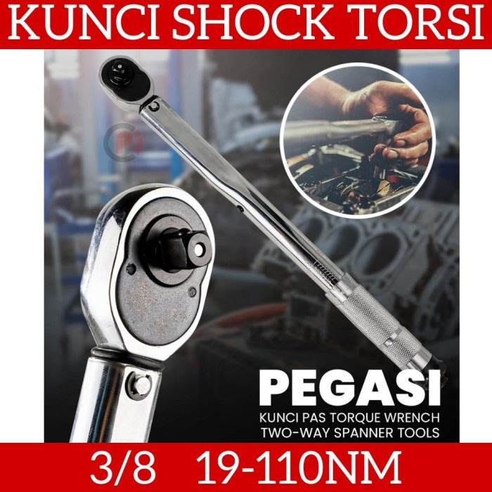 Gagang Kunci Shock Torsi Torque Wrench Two Way Spanner 3/8 19 sd 110nm