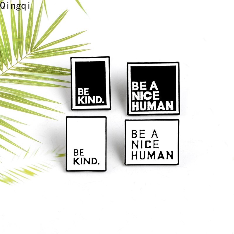 Bros Pin Enamel Desain Kutipan Be Kind Nice Man Warna Hitam Putih Untuk Hadiah Teman