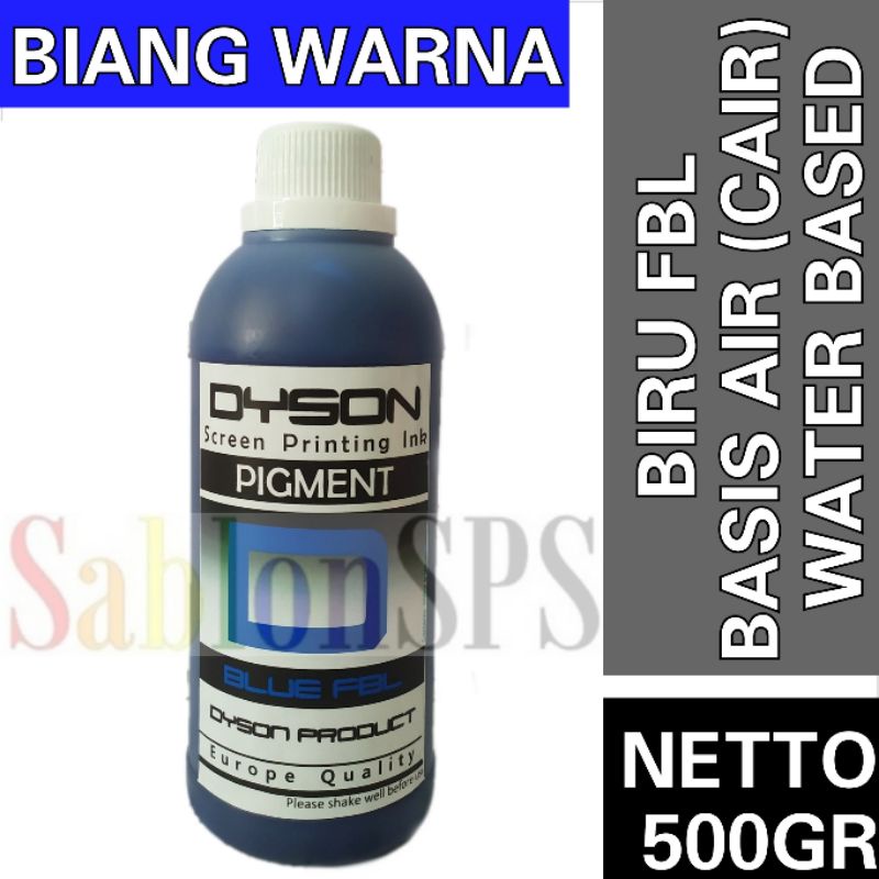 BIANG WARNA SABLON BLUE FBL 500GR DYSON PIGMEN SABLON