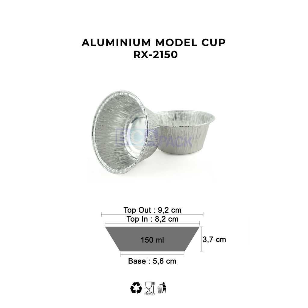 ALUMINIUM MODEL CUP RX-2150 - WADAH ALUMINIUM FOIL BULAT RX - 2150