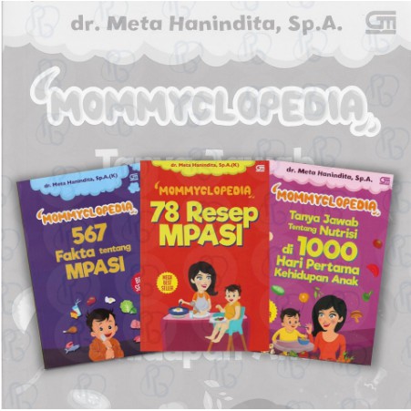 BUKU Mommyclopedia 78 Resep MPASI ( dr. Meta Hanindita, Sp.A.(k)) GRAMEDIA PUSTAKA UTAMA - 100%ORI