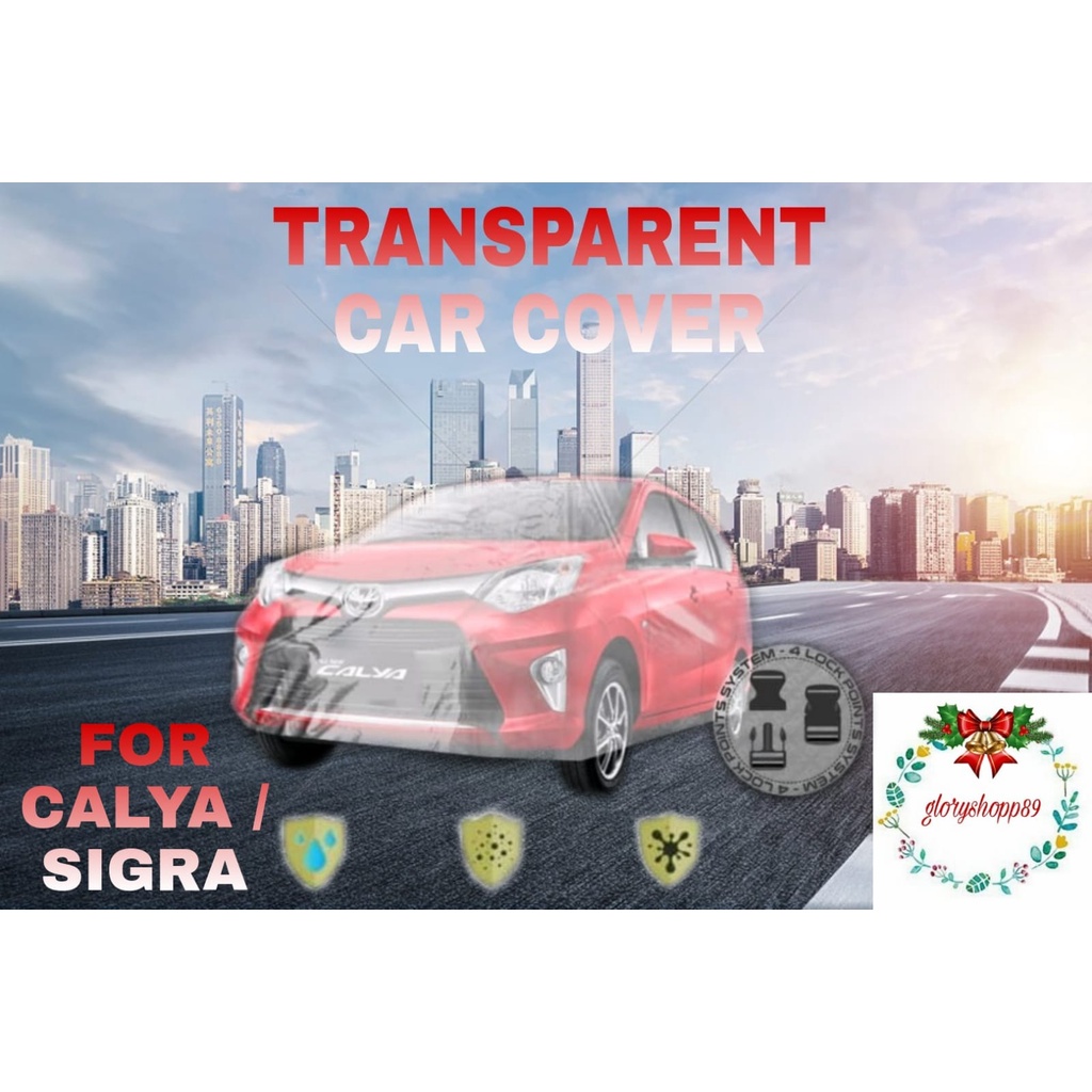 Cover Sarung Mobil Plastik Transparan CALYA SIGRA  - Sarung Pelindung Mobil Plastik Anti Air Calya S