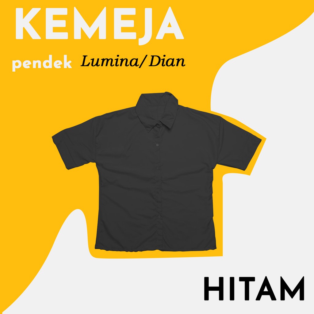 KEMEJA PENDEK LUMINA / KEMEJA DIAN POLOS WANITA - YELONIX