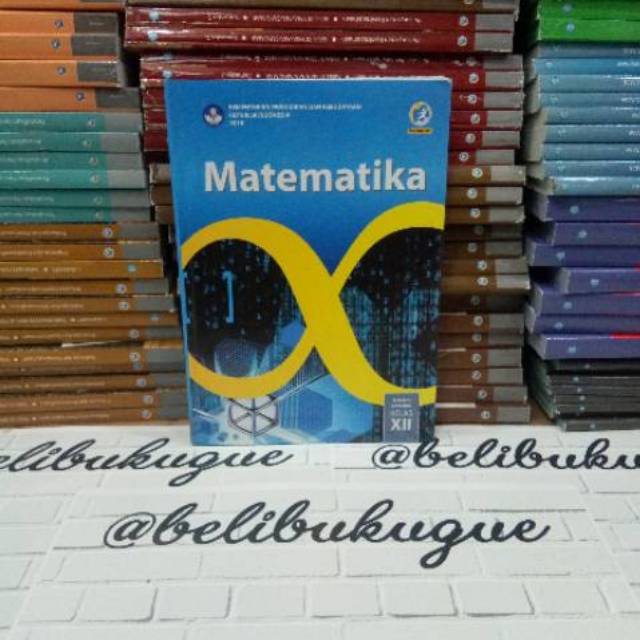 Buku paket Matematika kelas 12 SMA kurikulum 2013 edisi revisi 2018